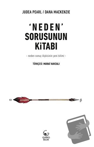 Neden Sorusunun Kitabı - Dana Mackenzie - Ginko Kitap - Fiyatı - Yorum