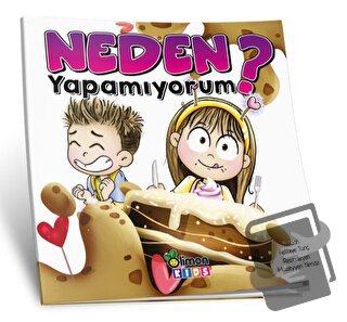 Neden Yapamıyorum? - Fethiye Tunç - limonKIDS - Fiyatı - Yorumları - S