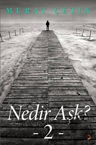 Nedir Aşk? - Murat Çetin - Cinius Yayınları - Fiyatı - Yorumları - Sat