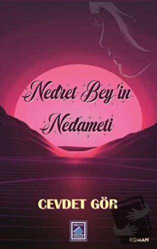 Nedret Bey’in Nedameti - Cevdet Gör - Göl Yayıncılık - Fiyatı - Yoruml