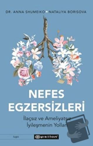 Nefes Egzersizleri - Anna Shumeiko - Epsilon Yayınevi - Fiyatı - Yorum