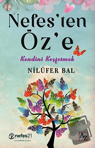 Nefes’ten Öz’e - Nilüfer Bal - Az Kitap - Fiyatı - Yorumları - Satın A