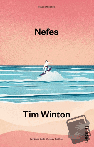 Nefes - Tim Winton - Holden Kitap - Fiyatı - Yorumları - Satın Al