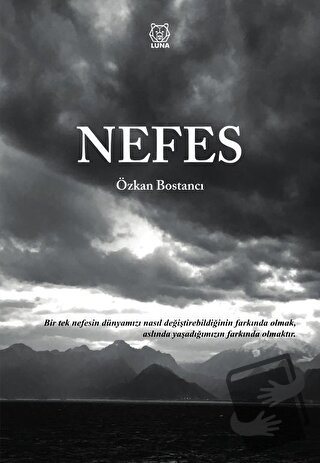 Nefes - Özkan Bostancı - Luna Yayınları - Fiyatı - Yorumları - Satın A