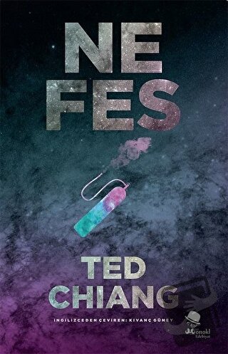 Nefes - Ted Chiang - MonoKL Yayınları - Fiyatı - Yorumları - Satın Al