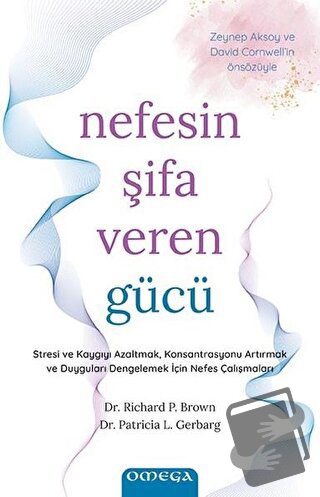 Nefesin Şifa Veren Gücü - Patricia L. Gerbarg - Omega - Fiyatı - Yorum