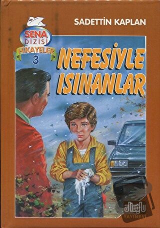 Nefesiyle Isınanlar (Ciltli) - Sadettin Kaplan - Alioğlu Yayınları - F