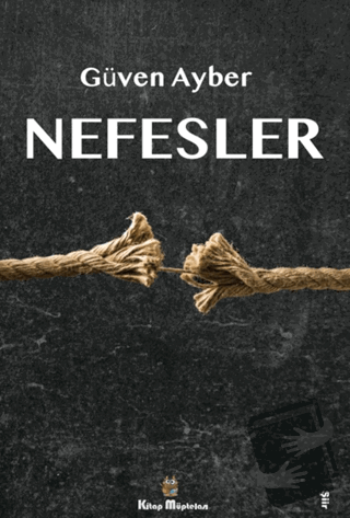 Nefesler - Güven Ayber - Kitap Müptelası Yayınları - Fiyatı - Yorumlar