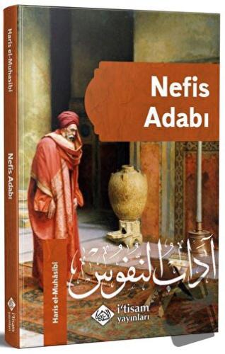 Nefis Adabı, Adabun Nufus - Haris El Muhasibi - İtisam Yayınları - Fiy