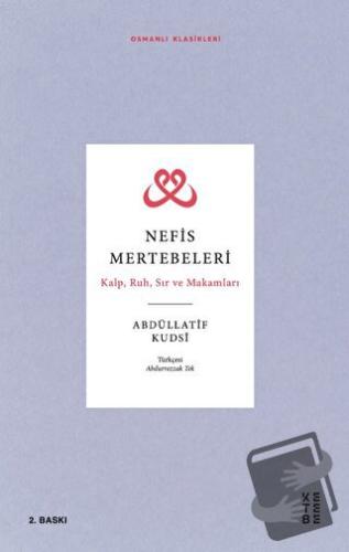 Nefis Mertebeleri - Abdüllatif Kudsi - Ketebe Yayınları - Fiyatı - Yor