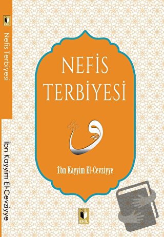 Nefis Terbiyesi - İbn Kayyım el-Cevziyye - Ehil Yayınları - Fiyatı - Y