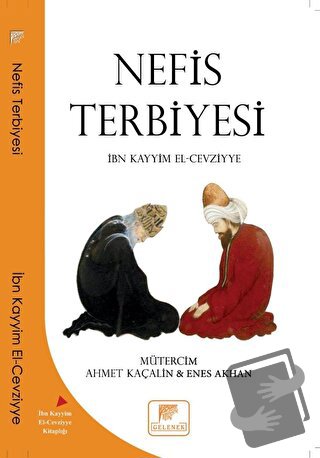 Nefis Terbiyesi - İbn Kayyım el-Cevziyye - Gelenek Yayıncılık - Fiyatı