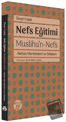 Nefs Eğitimi - Ömer Fuadi - Büyüyen Ay Yayınları - Fiyatı - Yorumları 