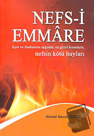 Nefs-i Emmare - Ahmet Necati Özgül - Akçağ Yayınları - Fiyatı - Yoruml