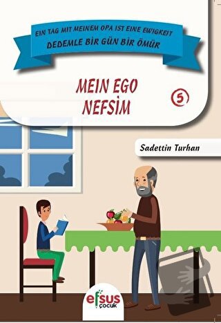 Nefsim - Mein Ego - Sadettin Turhan - Efsus Yayınları - Fiyatı - Yorum