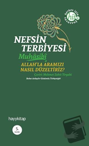 Nefsin Terbiyesi - Muhasibi - Hayykitap - Fiyatı - Yorumları - Satın A