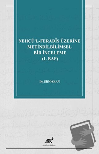 Nehcü’l-Ferādīs Üzerine Metindilbilimsel Bir İnceleme (1. Bap) - Elif