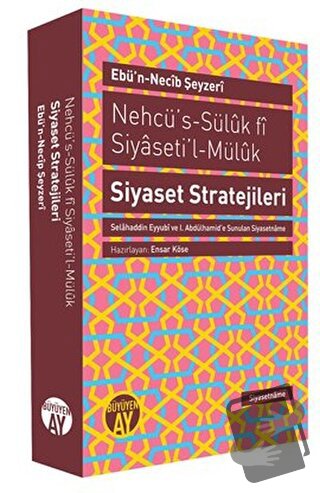 Nehcü’s-Süluk fi Siyaseti’l-Müluk Siyaset Stratejileri (Ciltli) - Ebü'