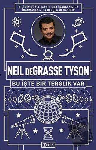 Neil Degrasse Tyson - Bu İşte Bir Terslik Var - Neil deGrasse Tyson - 