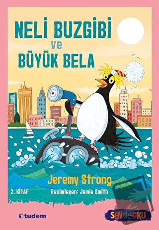 Neli Buzgibi ve Büyük Bela 2.Kitap - Jeremy Strong - Tudem Yayınları -