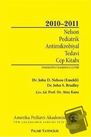 Nelson Pediatrik Antimikrobiyal Tedavi Cep Kitabı 2010-2011 - John D. 