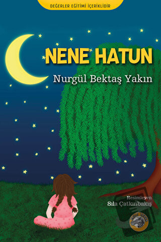 Nene Hatun - Nurgül Bektaş Yakın - Akıllı Zebra - Fiyatı - Yorumları -