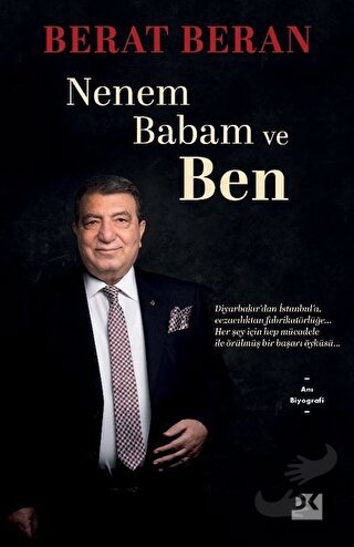 Nenem Babam ve Ben - Berat Beran - Doğan Kitap - Fiyatı - Yorumları - 