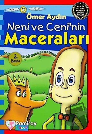 Neni ve Ceni'nin Maceraları - Ömer Aydın - Pamiray Yayınları - Fiyatı 