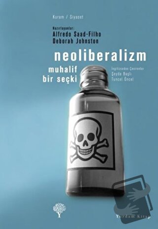 Neoliberalizm - Alfredo Saad-Filho - Yordam Kitap - Fiyatı - Yorumları