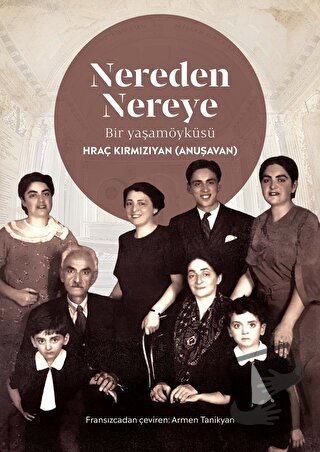 Nereden Nereye - Hraç Kırmızıyan (Anuşavan) - Aras Yayıncılık - Fiyatı