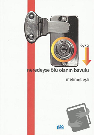 Neredeyse Ölü Olanın Bavulu - Mehmet Eşli - Su Yayınevi - Fiyatı - Yor