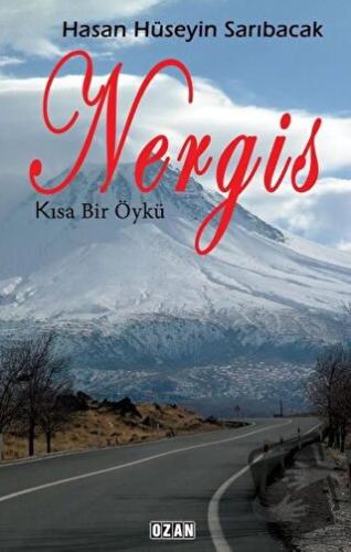 Nergis - Hasan Hüseyin Sarıbacak - Ozan Yayıncılık - Fiyatı - Yorumlar