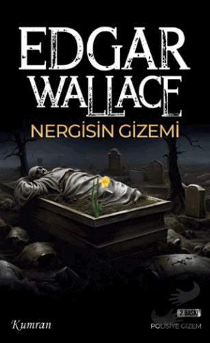 Nergisin Gizemi - Edgar Wallace - Kumran Yayınları - Fiyatı - Yorumlar