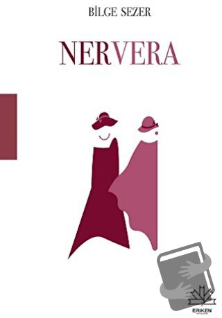 Nervera - Bilge Sezer - Eriken Yayınları - Fiyatı - Yorumları - Satın 