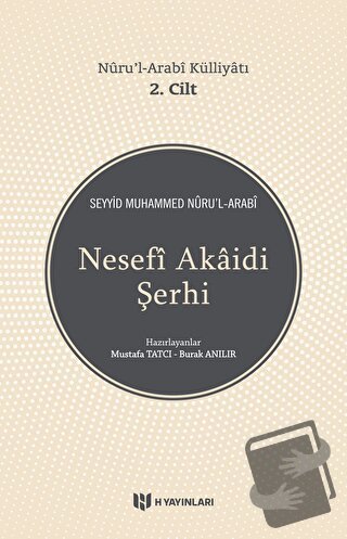 Nesefi Akaidi Şerhi - Muhammed Nüru'l-Arabi - H Yayınları - Fiyatı - Y