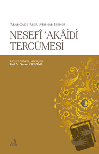 Nesefi 'Akaidi Tercümesi - Osman Karadeniz - Fecr Yayınları - Fiyatı -