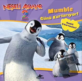 Neşeli Ayaklar 2: Mumble Günü Kurtarıyor - Judy Katschke - Pegasus Çoc