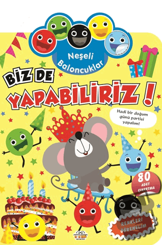 Neşeli Baloncuklar Biz De Yapabiliriz! - Kolektif - 0-6 Yaş Yayınları 