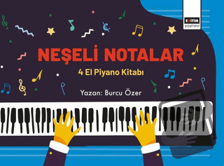 Neşeli Notalar - Burcu Özer - Eğitim Yayınevi - Bilimsel Eserler - Fiy