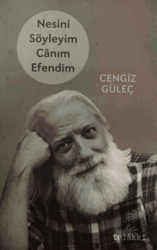 Nesini Söyleyim Canım Efendim - Cengiz Güleç - Telakki Yayınları - Fiy