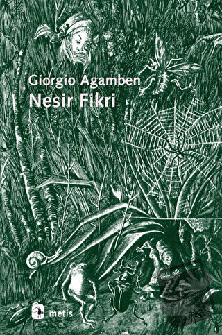 Nesir Fikri - Giorgio Agamben - Metis Yayınları - Fiyatı - Yorumları -