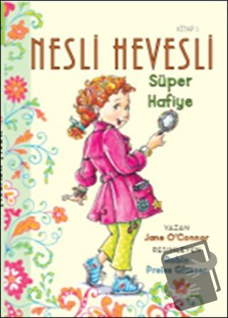 Nesli Hevesli - Süper Hafiye - Jane O’connor - Doğan Egmont Yayıncılık