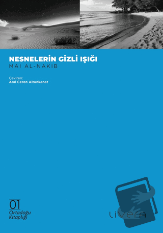 Nesnelerin Gizli Işığı - Mai Al-Nakib - Livera Yayınevi - Fiyatı - Yor