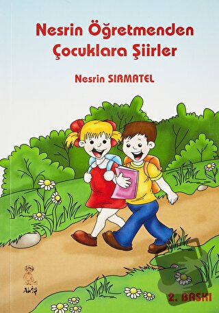 Nesrin Öğretmenden Çocuklara Şiirler - Nesrin Sırmatel - Aliş Yayınlar