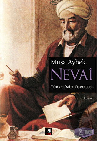 Nevai - Musa Aybek - İleri Yayınları - Fiyatı - Yorumları - Satın Al