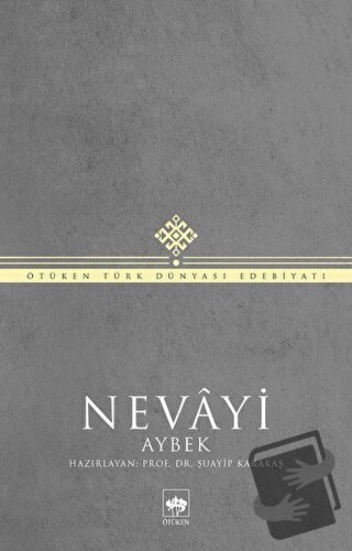 Nevayi - Şuayip Karakaş - Ötüken Neşriyat - Fiyatı - Yorumları - Satın