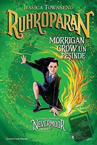 Nevermoor - Ruhkoparan: Morrigan Crow'un Peşinde - Jessica Townsend - 