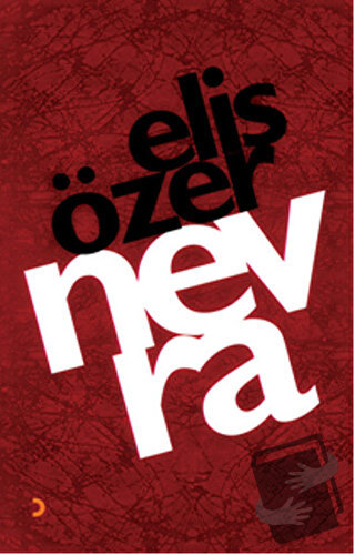 Nevra - Elis Özer - Cinius Yayınları - Fiyatı - Yorumları - Satın Al