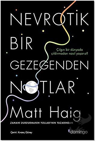 Nevrotik Bir Gezegenden Notlar - Matt Haig - Domingo Yayınevi - Fiyatı