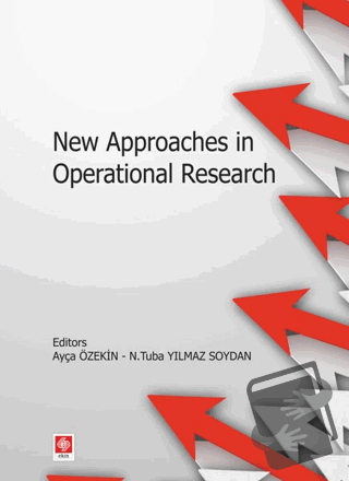 New Approaches in Operational Research - Ayça Öztekin - Ekin Basım Yay